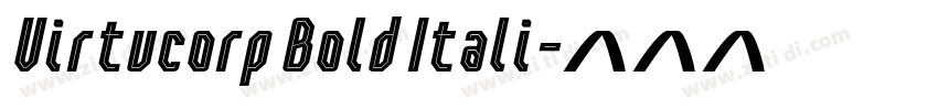 Virtucorp Bold Itali字体转换